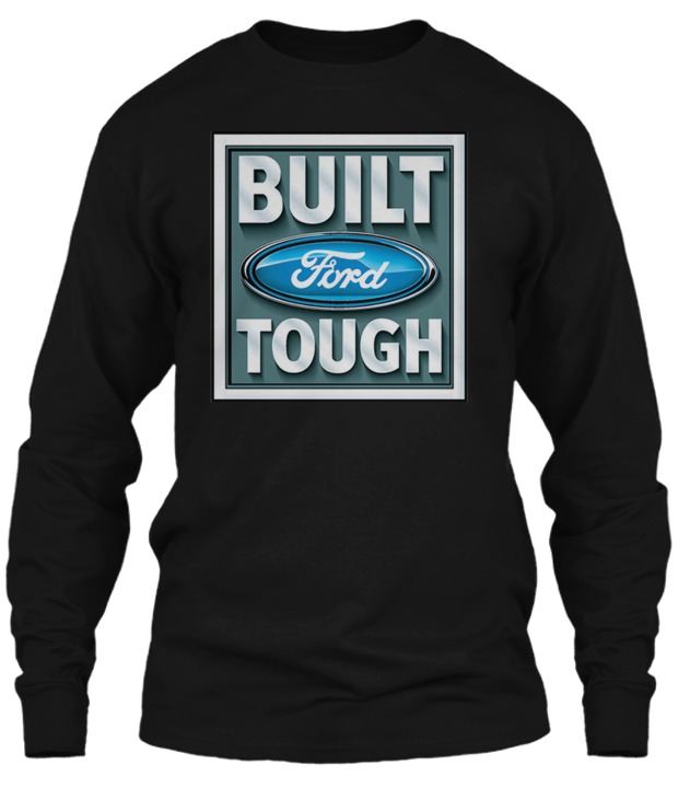 Build Ford Tough - T-Shirt Zone