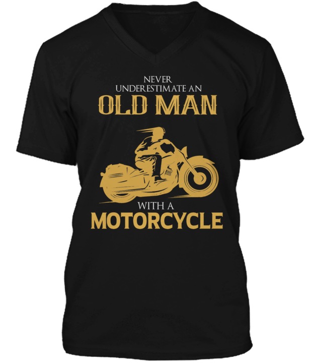 An old man with motorcycle - T-Shirt Zone